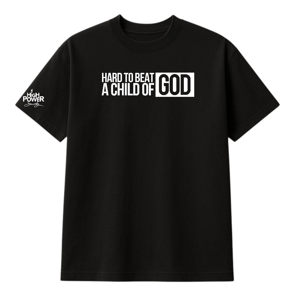 Hard to Be a Child of God – Statement Tee